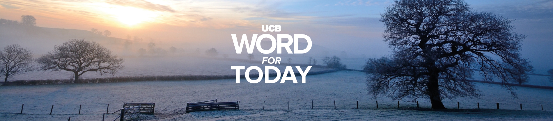 The UCB Word For Today The UCB Word For Today