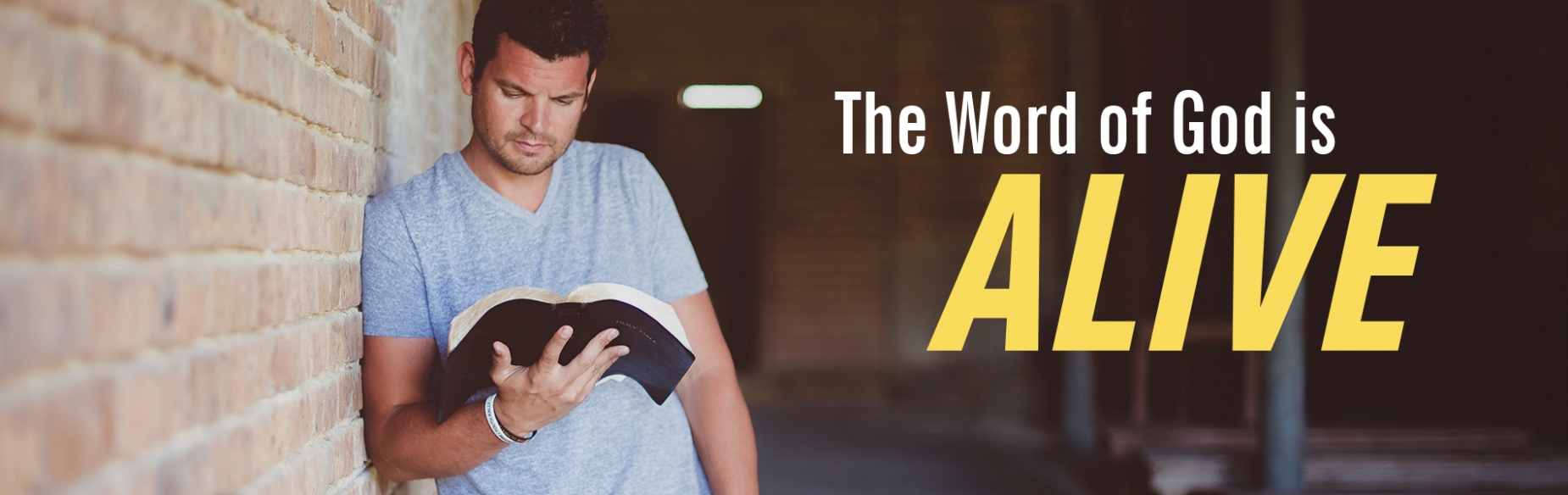 The Word of God is ALIVE The Word of God is ALIVE