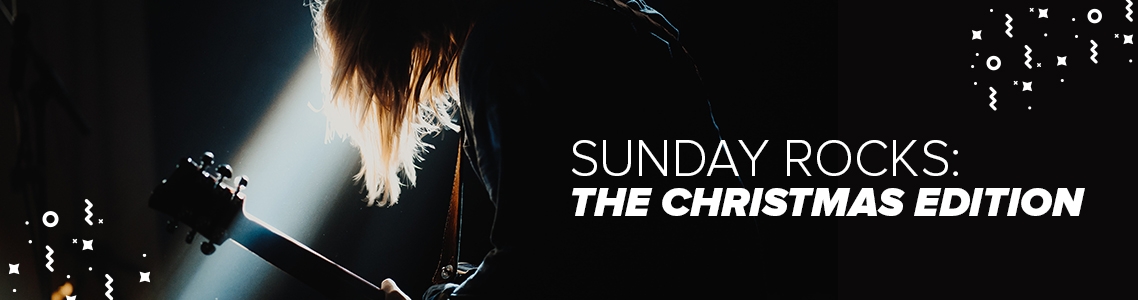 Sunday Rocks: The Christmas Edition Sunday Rocks: The Christmas Edition