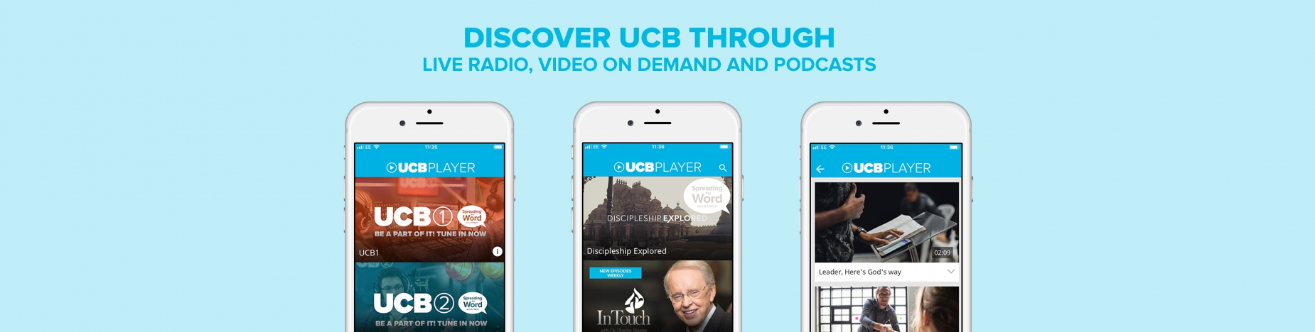 Discover UCB through Live radio, Video on Demand and Podcasts Discover UCB through Live radio, Video on Demand and Podcasts